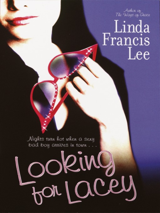 Title details for Looking for Lacey by Linda Francis Lee - Available